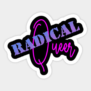 RADICAL QUEER Sticker